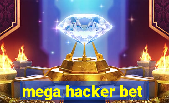 mega hacker bet